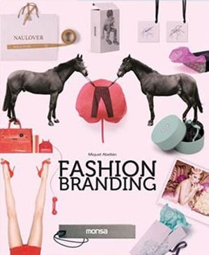 FASHION BRANDING | 9788496823501 | ABELLÁN, MIGUEL
