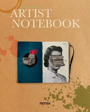 ARTIST NOTEBOOK | 9788415829904 | INSTITUTO MONSA DE EDICIONES, S.A.