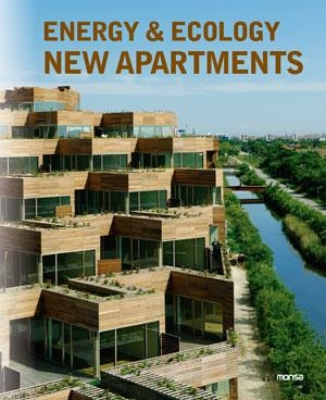 ENERGY & ECOLOGY NEW APARTMENTS | 9788415829034 | INSTITUTO MONSA DE EDICIONES S.A.
