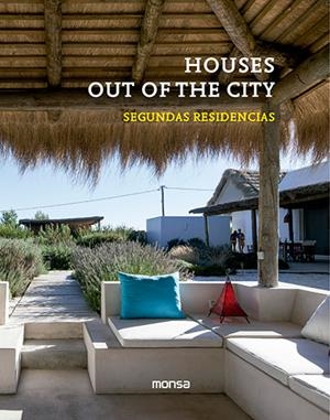 HOUSES OUT OF THE CITY | 9788415829690 | INSTITUTO MONSA DE EDICIONES, S.A.