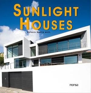 SUNLIGHT HOUSES | 9788496823723 | MESTRE, OCTAVIO