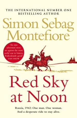 RED SKY AT NOON | 9781784752699 | SEBAG MONTEFIORE, SIMON