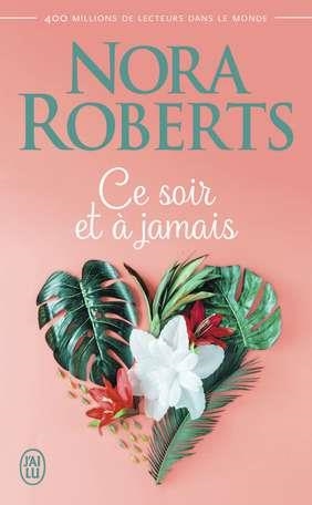 CE SOIR ET A JAMAIS | 9782290164051 | ROBERTS, NORA