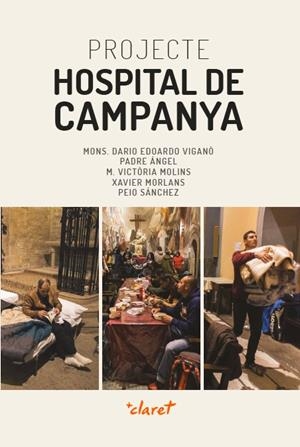 PROJECTE HOSPITAL DE CAMPANYA | 9788491361312 | MOLINS GOMILA, MARIA VICTORIA / GARCÍA RODRÍGUEZ, ÁNGEL / SÁNCHEZ RODRÍGUEZ, PEIO
