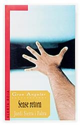 SENSE RETORN | 9788466114042 | SIERRA I FABRA, JORDI