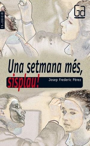 SETMANA MES, SISPLAU, UNA | 9788482861807 | PÉREZ, JOSEP FREDERIC