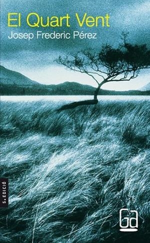 QUART VENT, EL | 9788482865089 | PÉREZ, JOSEP FREDERIC