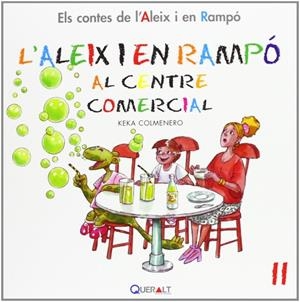 ALEIX I EN RAMPO AL CENTRE COMERCIAL, L' | 9788415610106 | COLMENERO, KEKA