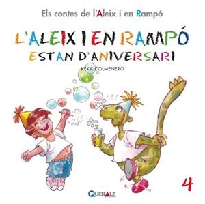ALEIX I EN RAMPÓ ESTÁN D'ANIVERSARI, L' | 9788415610038 | COLMENERO, KEKA
