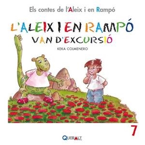 ALEIX I EN RAMPÓ VAN D'EXCURSIÓ, L' | 9788415610069 | COLMENERO, KEKA
