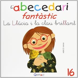 LLUCIA I LA CLAU LLUENTA, LA | 9788415610670 | VIANA, MERCE