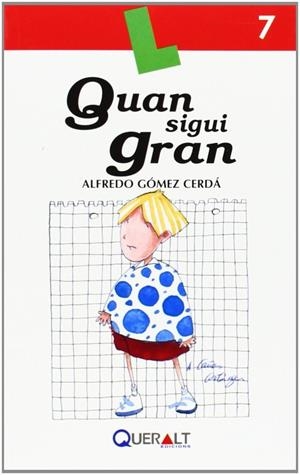 QUAN SIGUI GRAN | 9788415960133 | GÓMEZ CERDÁ, ALFREDO