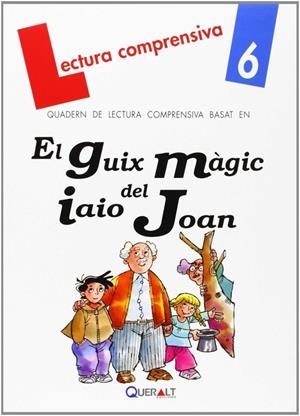 GUIX MÀGIC DE L'AVI JOAN, EL | 9788415960201 | VIANA, MERCÉ