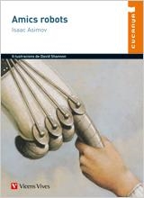 AMICS ROBOTS | 9788431648268 | ASIMOV, ISAAC / CASAS TORREGO, GABRIEL