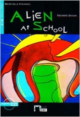 ALIEN AT SCHOOL (+CD) | 9788431646257 | BROWN, MICHELLE / CLEMEN, GINA D.B. / CIDEB EDITRICE S.R.L.