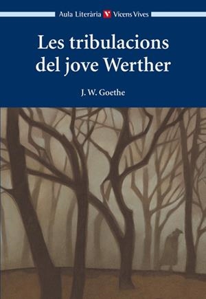 TRIBULACIONS DEL JOVE WERTHER, LES | 9788468206738 | GOETHE / PARES GRAHIT, MARIA