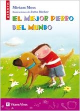 MEJOR PERRO DEL MUNDO, EL | 9788431610173 | MOSS, MIRIAM / MASNOU FERRER, RAMON / MACMILLAN CHILDREN'S BOOKS