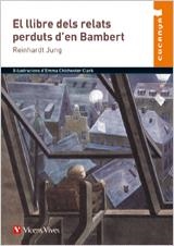 LLIBRE DELS RELATS PERDUTS BAMBERT, EL | 9788468201061 | REINHARDT, JUNG / VERLAG JUNGBRUNNEN GESELLSCHAFT MBH