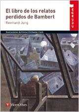 LIBRO DE RELATOS PERDIDOS DE BAMBERT, EL | 9788468203782 | REINHARDT, JUNG / VERLAG JUNGBRUNNEN GESELLSCHAFT MBH