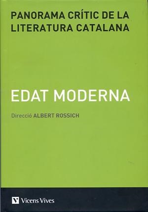 PANORAMA CRITIC DE LA LITERATURA CATALANA VOL III EDAT MODERNA | 9788468201580 | ROSSICH ESTRAGO, ALBERT