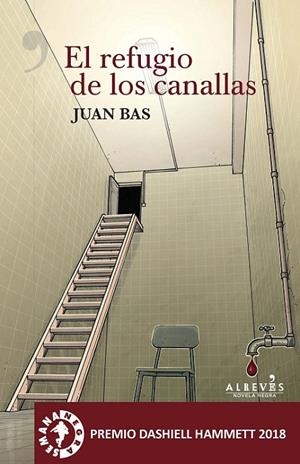 REFUGIO DE LOS CANALLAS, EL | 9788417077761 | BAS PÉREZ, JUAN