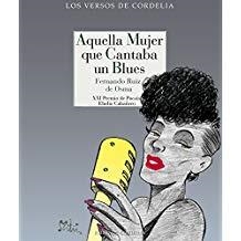 AQUELLA MUJER QUE CANTABA UN BLUES | 9788416968510 | RUIZ DE OSMA DELATAS, FERNANDO