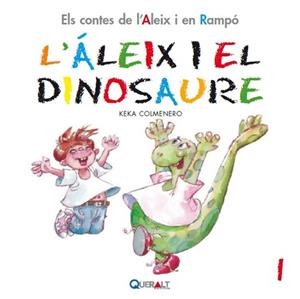 ALEIX I EL DINOSAURE, L' | 9788415610007 | COLMENERO, KEKA