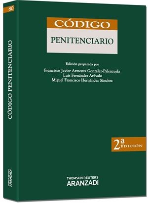 CÓDIGO PENITENCIARIO [ED. 2012] | 9788499038100 | ARMENTA GONZÁLEZ-PALENZUELA, FRANCISCO JAVIER/FERNÁNDEZ AREVALO, LUIS/HERNÁNDEZ SÁNCHEZ, MIGUEL FRAN