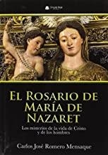 ROSARIO DE MARÍA DE NAZARET, EL | 9788491940333 | ROMERO MENSAQUE, O.P., CARLOS JOSÉ
