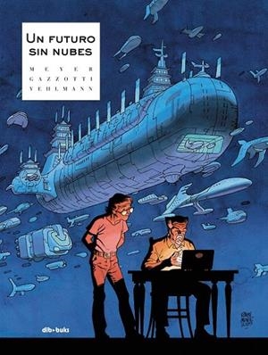 FUTURO SIN NUBES, UN | 9788416507078 | VEHLMANN / MEYER
