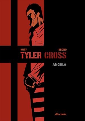 TYLER CROSS 02 : ANGOLA | 9788415850953 | NURY / BRUNO