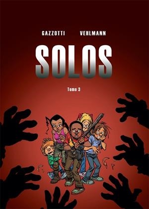 SOLOS 03 | 9788415850922 | VEHLMANN / GAZZOTTI