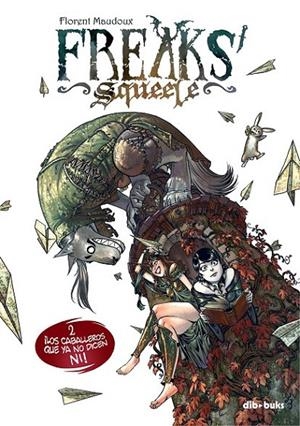 FREAKS' SQUEELE 02 | 9788492902798 | MAUDOUX, FLORENT