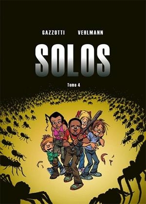 SOLOS 04 | 9788416507368 | VEHLMANN / GAZZOTTI