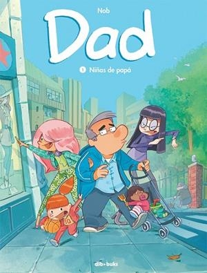 DAD 01 : NIÑAS DE PAPÁ | 9788415850762 | NOB
