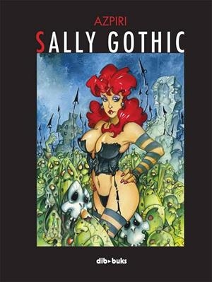 SALLY GOTHIC | 9788415850205 | AZPIRI, ALFONSO