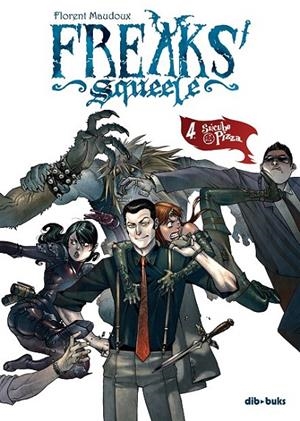 FREAKS' SQUEELE 04 | 9788494061899 | MAUDOUX, FLORENT