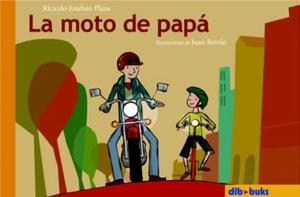 MOTO DE PAPA, LA | 9788460965220 | ESTEBAN, RICARDO