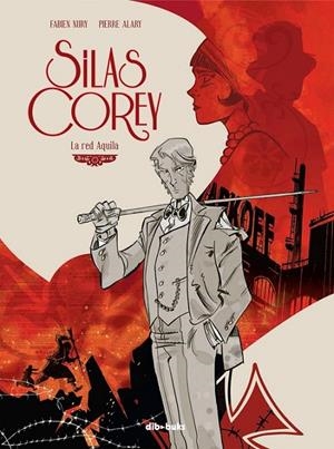 SILAS COREY 01 : LA RED AQUILA | 9788415850083 | ALARY / NURY