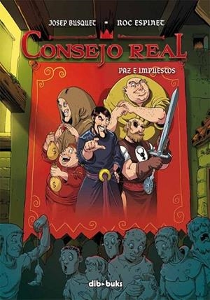 CONSEJO REAL PAZ E IMPUESTOS | 9788415850151 | BUSQUET / ESPINET