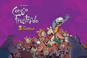 CONEJO FRUSTRADO 03 | 9788416507856 | BONALES, MIKE