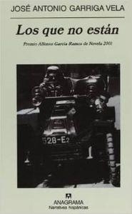 QUE NO ESTÁN, LOS | 9788433924926 | GARRIGA VELA, JOSÉ ANTONIO