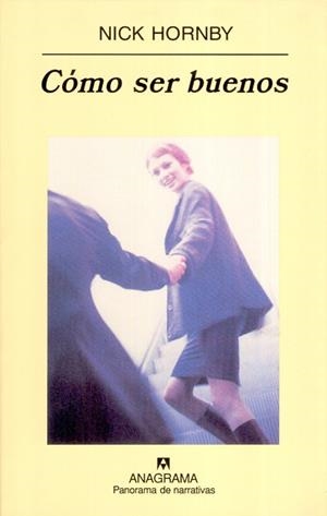 CÓMO SER BUENOS | 9788433969583 | HORNBY, NICK