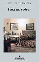 PARA NO VOLVER | 9788433968753 | TUSQUETS, ESTHER