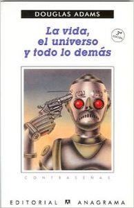 VIDA, EL UNIVERSO Y TODO LO DEMÁS, LA | 9788433912718 | ADAMS, DOUGLAS
