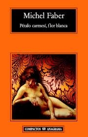 PÉTALO CARMESÍ, FLOR BLANCA | 9788433972828 | FABER, MICHEL