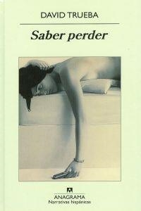 SABER PERDER | 9788433972224 | TRUEBA RODRÍGUEZ, DAVID