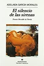 SILENCIO DE LAS SIRENAS, EL | 9788433917287 | GARCIA-MORALES, ADELAIDA