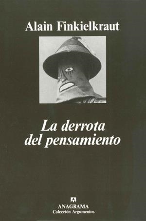 DERROTA DEL PENSAMIENTO, LA | 9788433900869 | FINKIELKRAUT, ALAIN