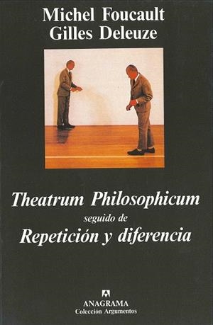 THEATRUM PHILOSOPHICUM Y REPETICIÓN Y DIFERENCIA | 9788433905222 | DELEUZE, GILLES / FOUCAULT, MICHEL